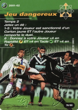 [Carta Verde] 2001/02 - Jeu dangereux