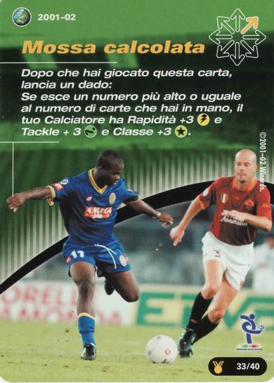 [Carta Verde] 2001/02 - Mossa calcolata