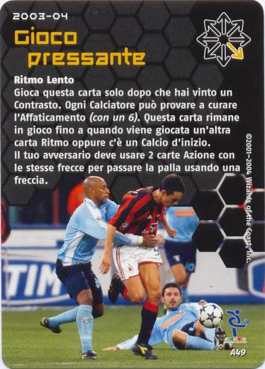 [Carta Nera] 2003/04 - Gioco pressante