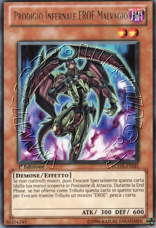 Prodigio Infernale EROE Malvagio