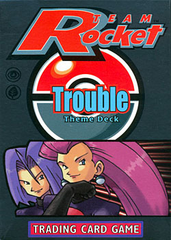 Team Rocket - Theme Deck Trouble (Jessie e James)